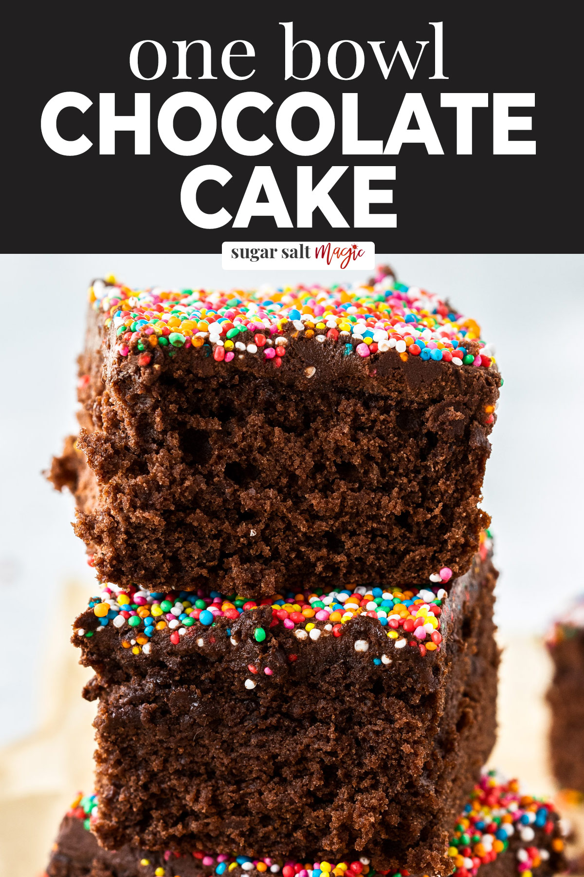 One Bowl Chocolate Cake - easy, soft & fudgy - Sugar Salt Magic