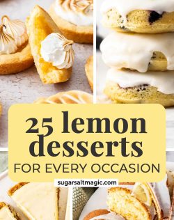 A collage of 4 images of lemon desserts with a text overlay saying 25 lemon desserts for every occasion.